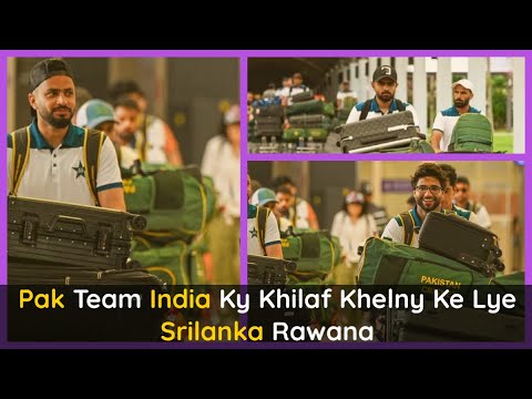 Pak Team India Ky Khilaf Khelny Ke Lye Srilanka Rawana