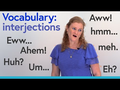 English Vocabulary: hmm, huh, ouch, wow, aww, uhh… (interjections)