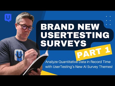 UserTesting Tutorial - Surveys Part 1: Surveys Released for Quantitative Studies with AI Analysis