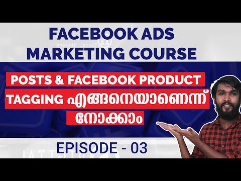 Facebook Ads | Malayalam Tutorial - Ep 03 | Facebook Page Product tagging & Post types