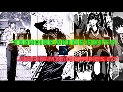 Trending Anime Edits Preset | Alight Link + QR + XML |