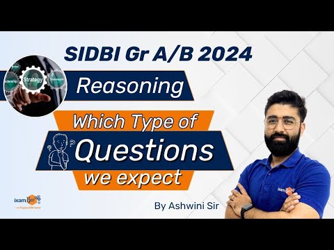 SIDBI Exam | SIDBI Gr A/B 2024 Reasoning Prep | Expected Questions in Reasoning Section Explained!