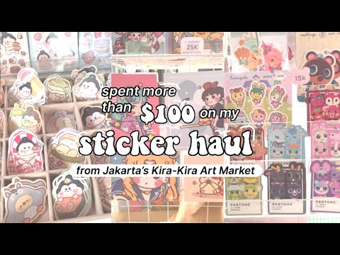 Huge Stickers Haul from Jakarta's Kira Kira Art Market