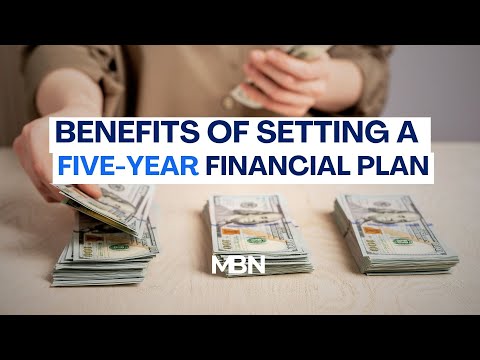 Benefits of Setting a Five Year Financial Plan