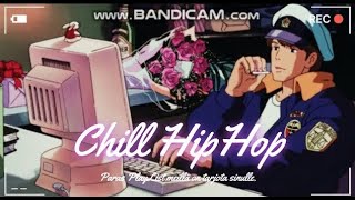 部屋で垂れ流しておきたいエモい感じのHIPHOP【極上ChillSong】