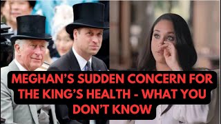 MEGHAN & THE KING - HERE IS WHAT YOU DONT KNOW - LATEST #meghan #meghanmarkle #news