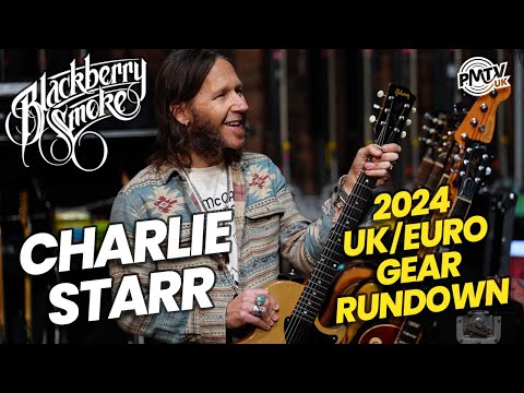 Charlie Starr Gear Rundown! - Blackberry Smoke's 2024 UK/European Tour!