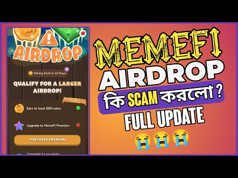 Memefi Bad Airdrop Update | Qualify For  A Larger Airdrop Memefi | MemeFi Listing Date Change