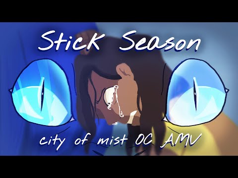 Stick Season - city of mist OC AMV (CW: Flashing lights)