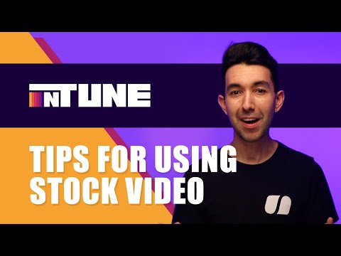 Tips for Using Stock Video | Filmmaker Tips from In Tune