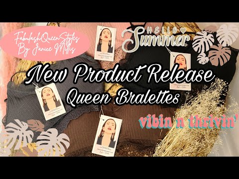 NEW PRODUCT RELEASE || QUEEN BRALETTES 👙|| FABULASHQUEENSTYLES BY JANICE MILLIS 👑 || #bralettes #fqs