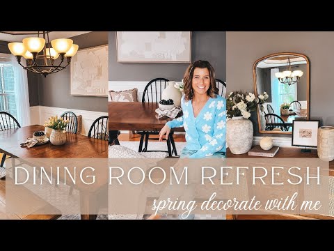 *NEW* SPRING DINING ROOM REFRESH | DECOR STYLING IDEAS | STYLING NEW DECOR