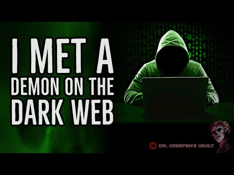 I Met a Demon on the Dark Web | DEMONIC DARK WEB HORROR