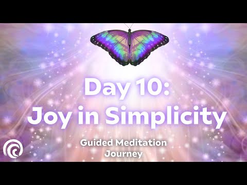 Day 10: Embrace Life's Simple Pleasures | 30-Day Meditation Series - Finding Joy in Simplicity