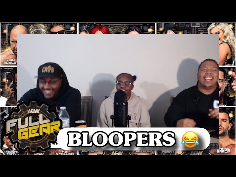 AEW FULL GEAR BLOOPER REEL | GENERATION OF WRESTLING PODCAST