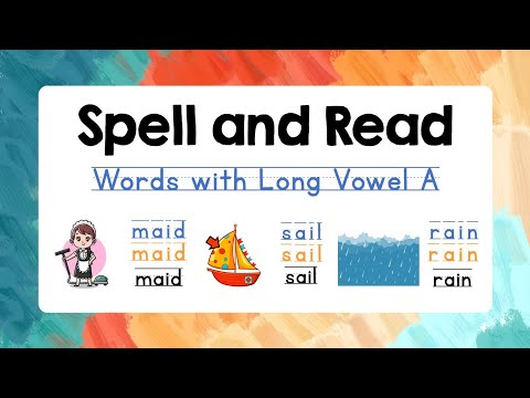 Spelling for Kids (Long Vowel A /ai/) with Reading Practice | Lesson 2