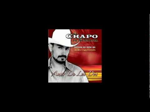 El Chapo de Sinaloa - Indita Mia