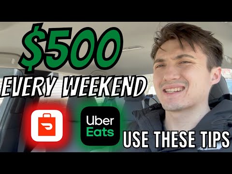 Make $500 EVERY WEEKEND With DoorDash/Uber Eats - USE THESE TIPS