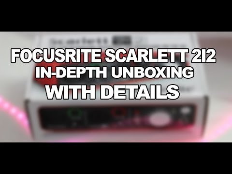 Focusrite Scarlett 2i2 In depth Unboxing With Details