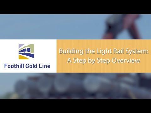 Building the Light Rail System: A Step by Step Overview