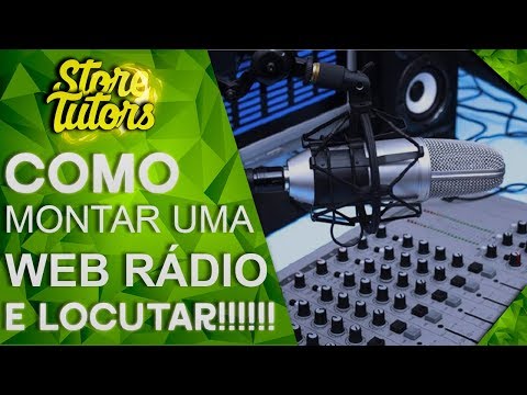 🎤 Como montar uma WEB RÁDIO, configurar e LOCUTAR nela ‹ 2018 › 🎤