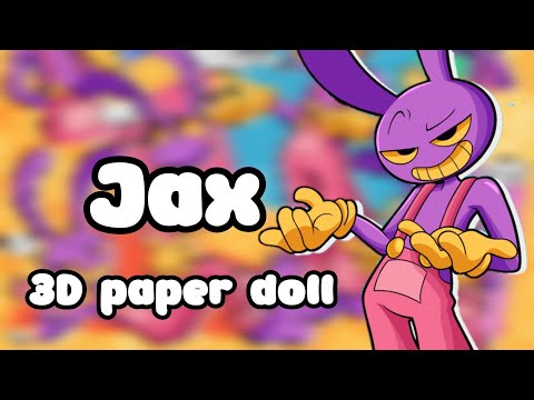 Jax 3D Paper Doll 🎪 Paper Diy🎪 The Amazing Digital Circus | BLIND BAG