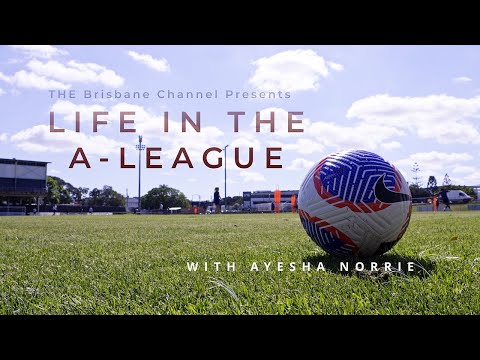 Mini Documentary: Brisbane Roar A-League - life as the women's captain.