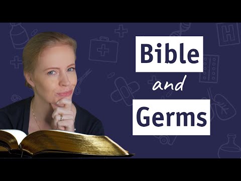 What does the Bible say about GERMS?