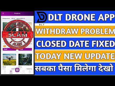 Dlt Drone Earning App Real Or Fake|Dlt Drone Earning App Withdrawal Problem|Dlt Drone Earning App