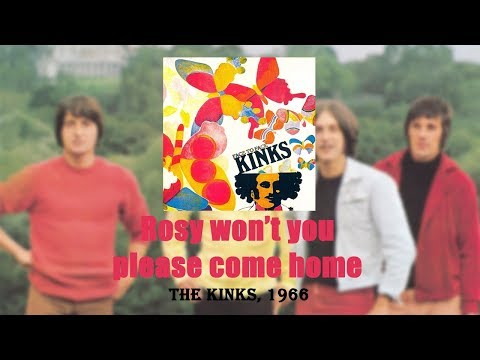 The Kinks - Rosy Won't You Please Come