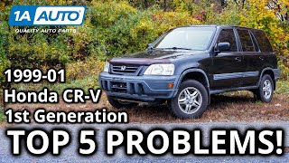 Top 5 Problems 1999-2001 Honda CR-V 1st Generation