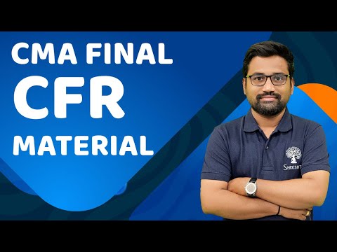 CMA Final | CFR Material | Corporate Financial Reporting