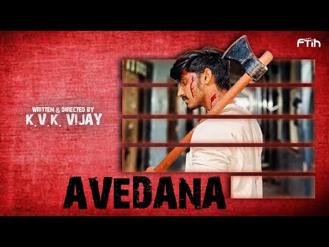 AVEDANA SHORT FILM || ACTION SHORT FILM BY K.V.K VIJAY || FTIH