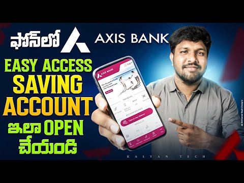 How To Open Easy Access Saving Account In Telugu | Axis Bank Saving Account Opening In Online