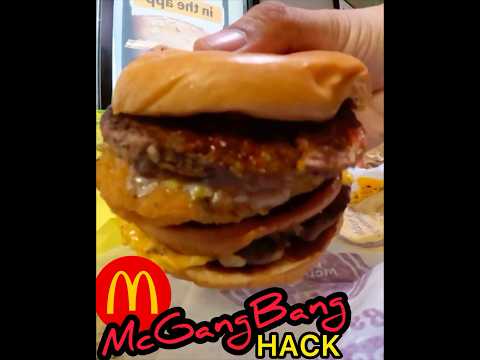 McDonald’s McGangBang Sandwich HACK