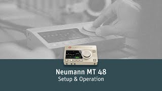 The Neumann MT 48 (Pt. 4/5) –  Setup & Operation