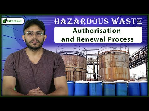 Hazardous waste Authorisation  and Renewal Process | Enterclimate