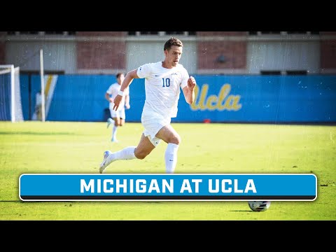 Michigan at UCLA | Sept. 21, 2024 | Big Ten Men's Soccer | B1G+ Encore