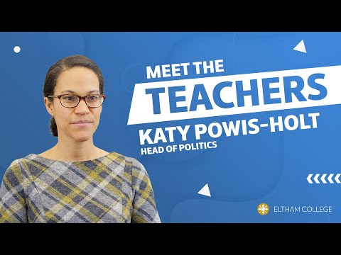 Meet The Teacher: Katy Powis Holt, Head of Politics