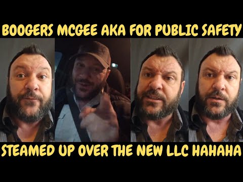 Boogers McGee AKA 'For Public Safety' LOSES IT Over a Shiny New LLC – Someone Get the Popcorn! 🤡😂