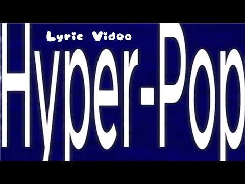 It's TG sis - "Hyperpop" (Official Lyric Video)