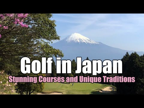 Golf in Japan: From Stunning Courses to Unique Tradition