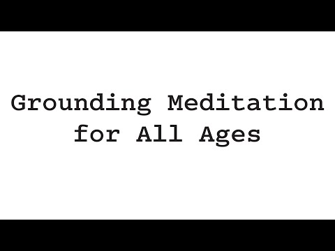 Grounding Meditation for All Ages