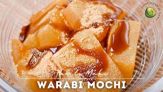 How to Make Warabi Mochi [With Homemade Kuromitsu Syrup Recipe]