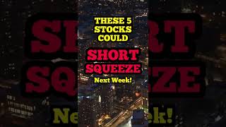 Top Short Squeeze Candidates!! #stocks #shortsqueeze #financialfreedom #top5 #shortsqueezestocks