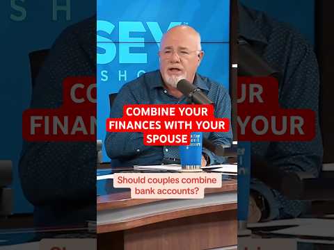 Should Couples Combine Their Bank Accounts!? (Dave Ramsey Explains)