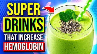 6 SUPER DRINKS To Increase Hemoglobin Level In 7 Days