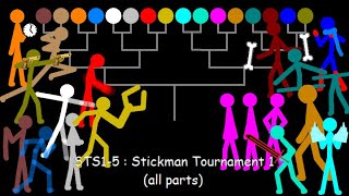 STS1-5: Stickman Tournament 1 (All Parts)