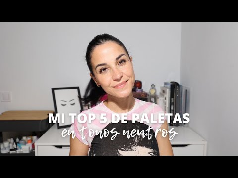 TOP 5 | Mis paletas nude favoritas