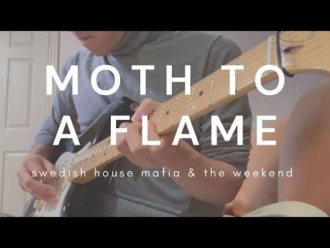 Moth to a Flame - Swedish House Mafia and The Weeknd (Guitar Cover)